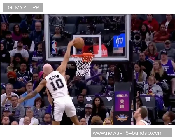 马刺持续培养索汉福克斯关键时刻展现双刃剑特性